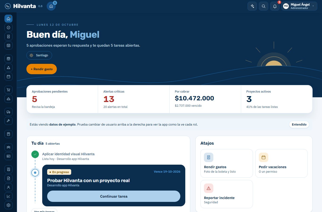 Inicio de Hilvanta: saludo con la fecha, cifras de aprobaciones pendientes, alertas, monto por cobrar y proyectos activos, y la sección «Tu día» con la tarea en curso.